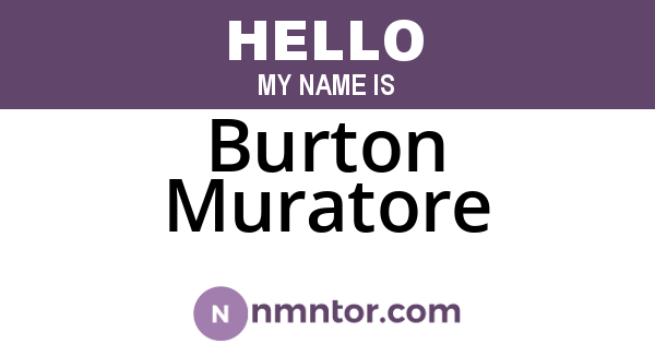 Burton Muratore