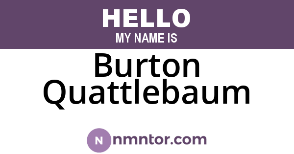 Burton Quattlebaum