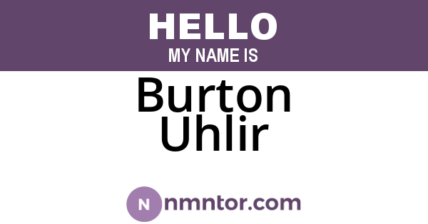 Burton Uhlir