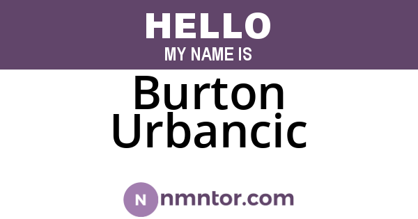 Burton Urbancic