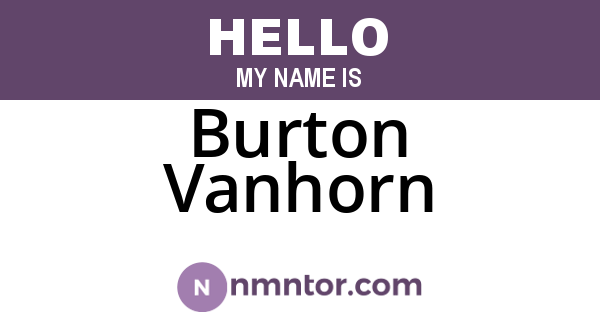 Burton Vanhorn
