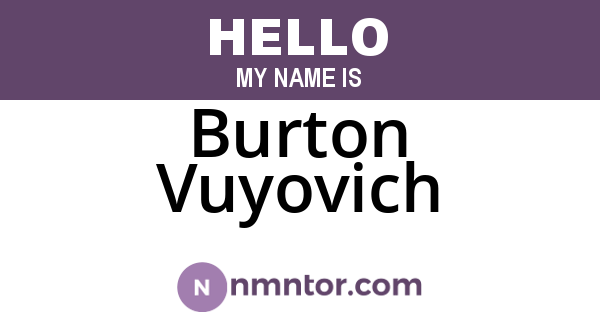 Burton Vuyovich