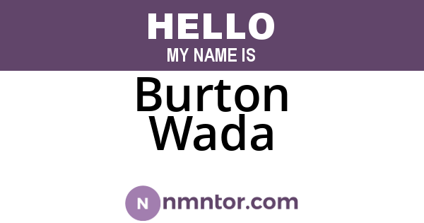 Burton Wada