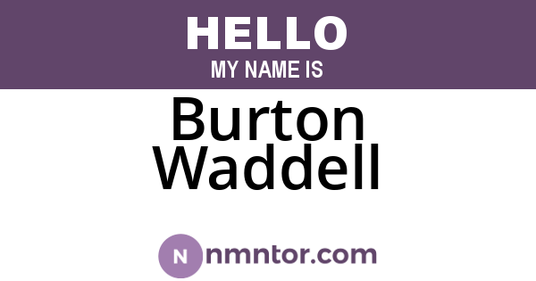 Burton Waddell