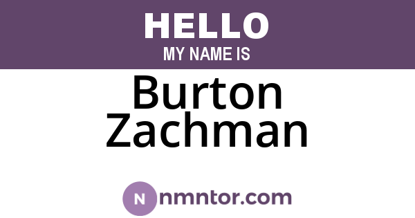 Burton Zachman