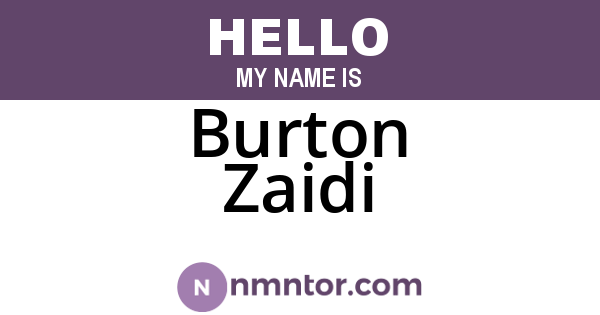 Burton Zaidi