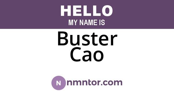 Buster Cao
