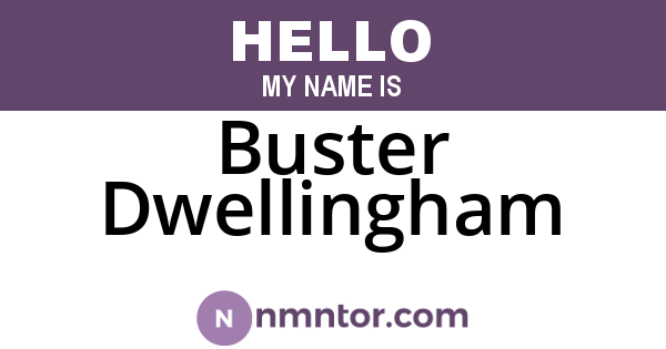 Buster Dwellingham