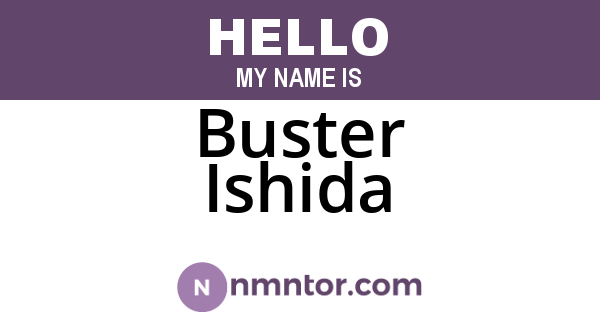 Buster Ishida