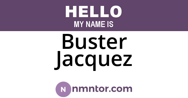 Buster Jacquez