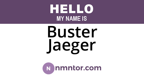 Buster Jaeger