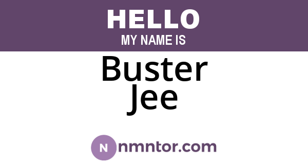 Buster Jee