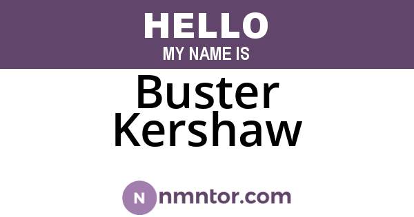 Buster Kershaw