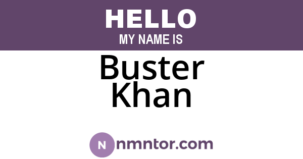 Buster Khan