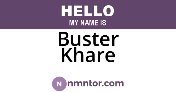 Buster Khare