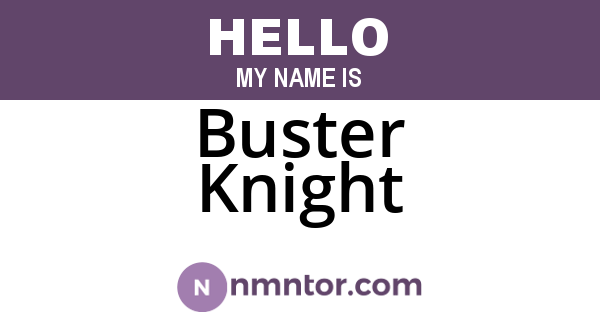 Buster Knight
