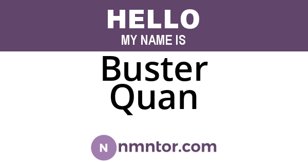 Buster Quan