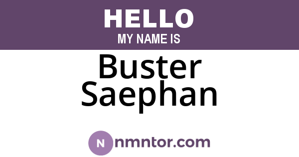 Buster Saephan