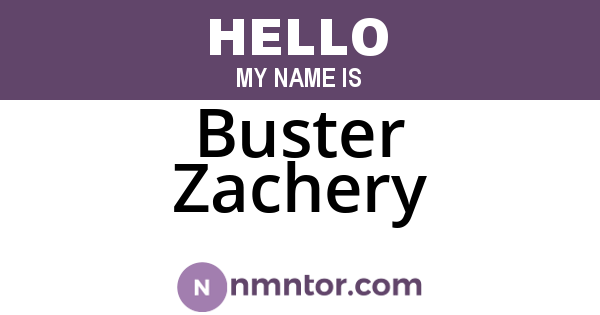 Buster Zachery