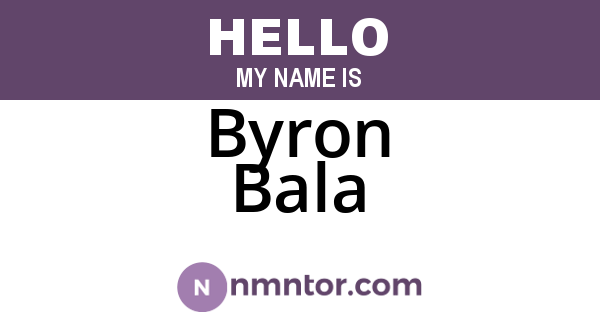 Byron Bala