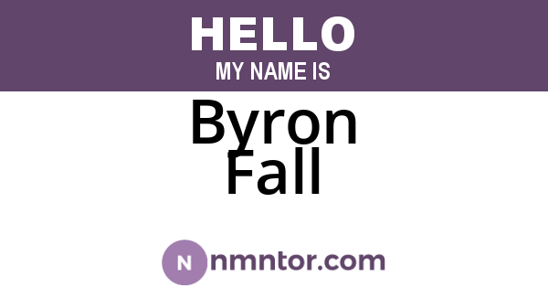 Byron Fall