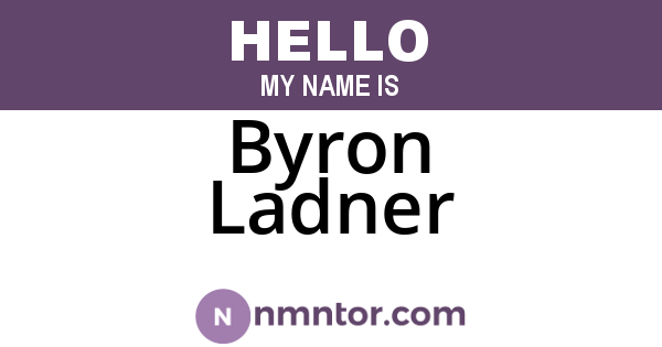 Byron Ladner
