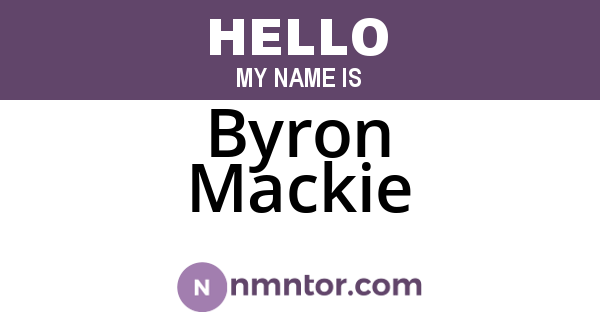 Byron Mackie