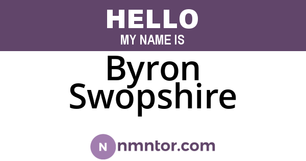 Byron Swopshire