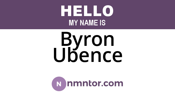 Byron Ubence