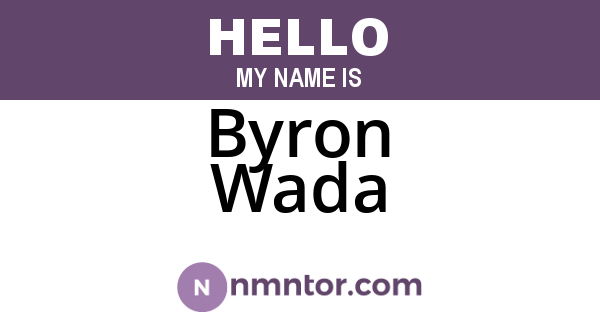 Byron Wada