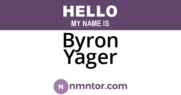 Byron Yager
