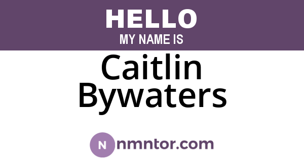 Caitlin Bywaters