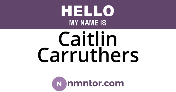Caitlin Carruthers