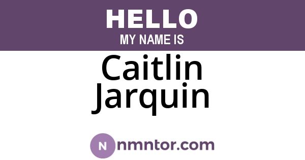 Caitlin Jarquin