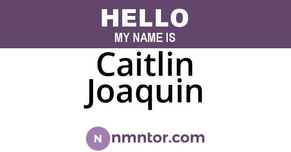 Caitlin Joaquin