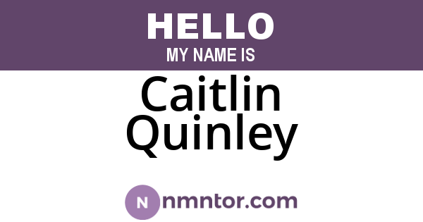 Caitlin Quinley
