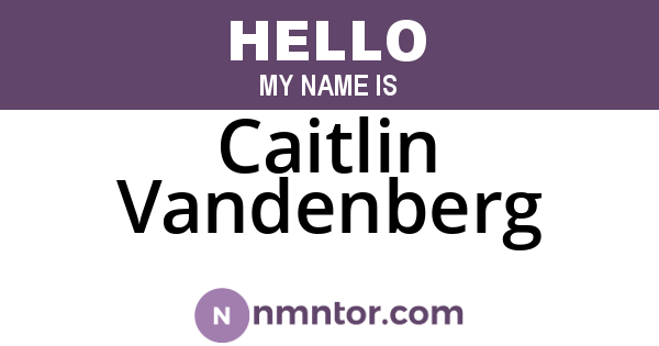 Caitlin Vandenberg