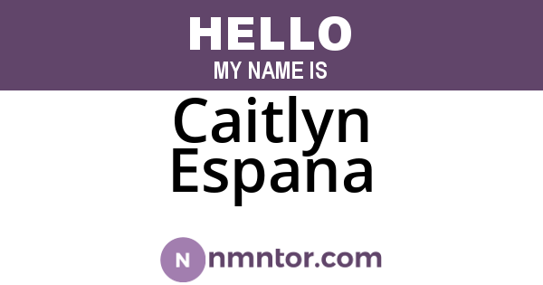 Caitlyn Espana