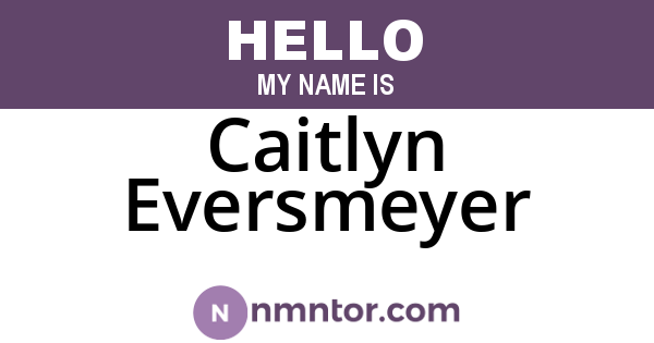 Caitlyn Eversmeyer