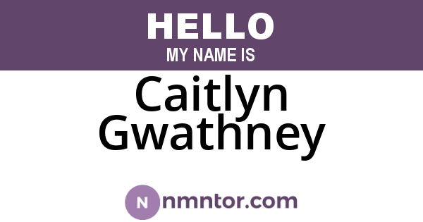 Caitlyn Gwathney