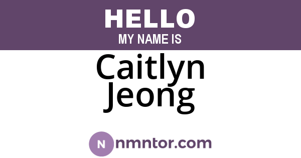 Caitlyn Jeong