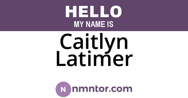 Caitlyn Latimer