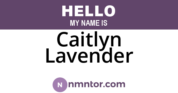 Caitlyn Lavender
