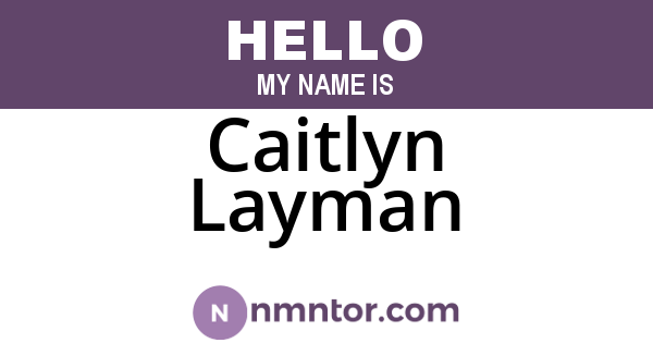 Caitlyn Layman