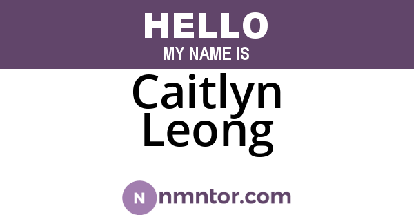 Caitlyn Leong