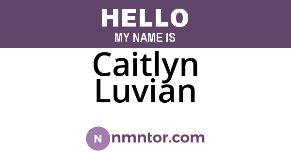 Caitlyn Luvian