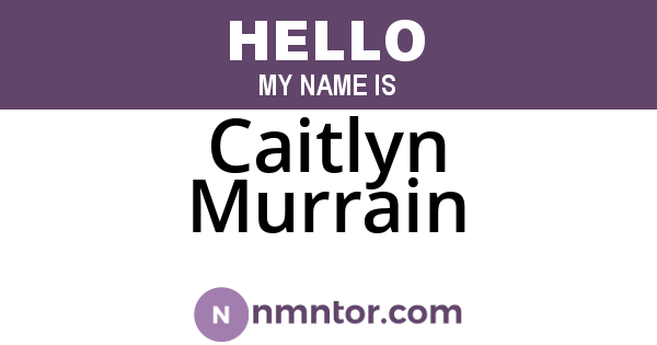 Caitlyn Murrain