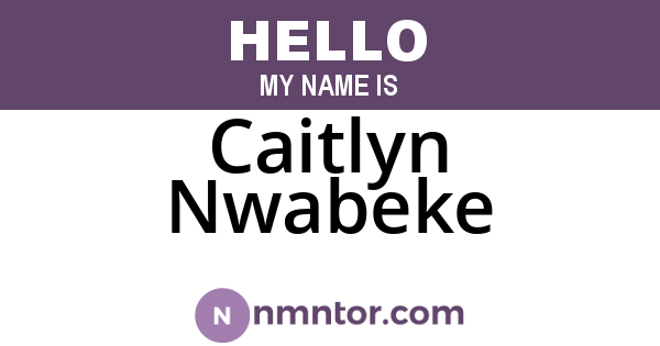 Caitlyn Nwabeke