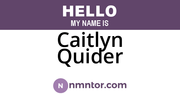 Caitlyn Quider