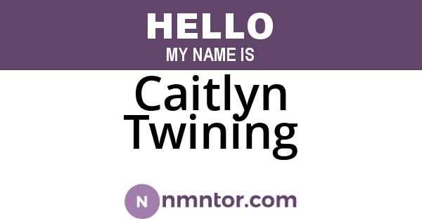 Caitlyn Twining